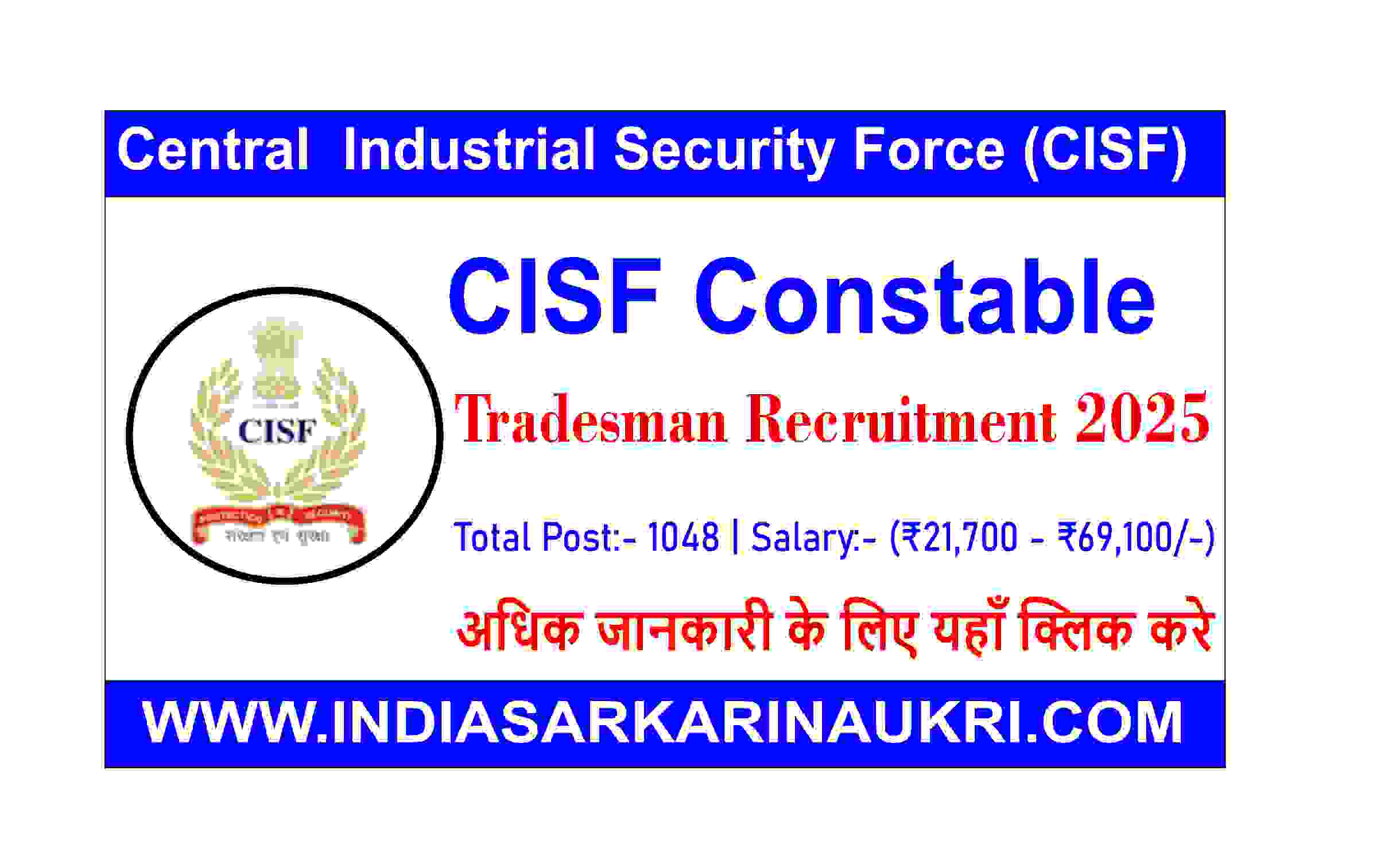 CISF Constable Tradesman Recruitment 2025: Apply Online for 1048 Vacancies – Eligibility, Salary & Last Date 